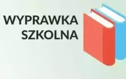 Zdjęcie do Wyprawka Szkolna - dofinansowanie zakupu podręcznik&oacute;w...