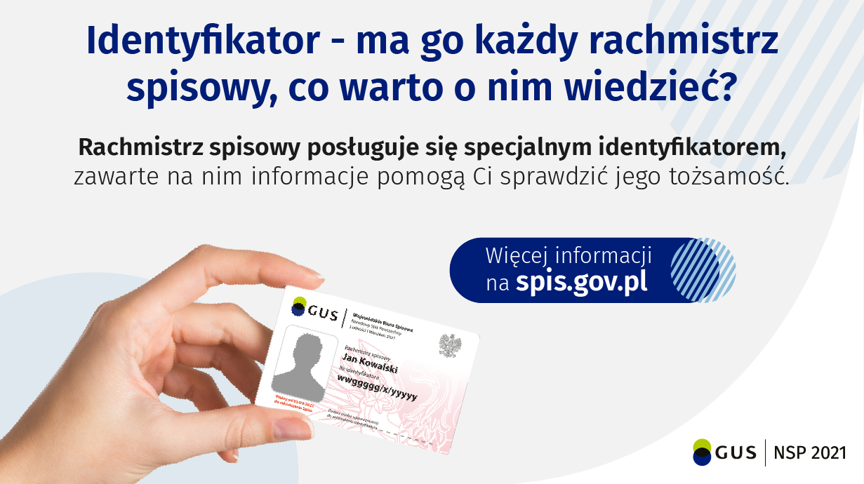 Identyfikator? Ma go każdy rachmistrz. Jego zawartość sprawdzisz na www.spis.gov.pl