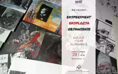 Zdjęcie do EKSPERYMENT-EKSPLOZJA-OBJAWIENIE. Tw&oacute;rczość Łukasza Klimkiewicza w Galerii Nova