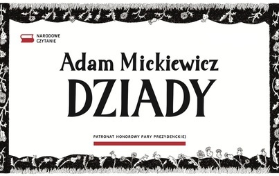 Zdjęcie do &bdquo;Dziady&rdquo; lekturą Narodowego Czytania 2026