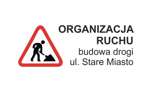 Zdjęcie do Utrudnienia na ul. Stare Miasto (wzdłuż nowych kamienic)