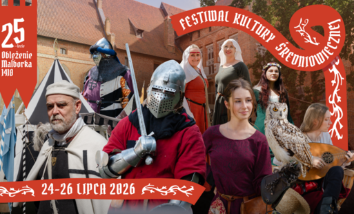 Zdjęcie do &bdquo;Oblężenie Malborka 1410&rdquo; Festiwal Kultury Średniowiecznej powraca z jubileuszową 25. edycją!