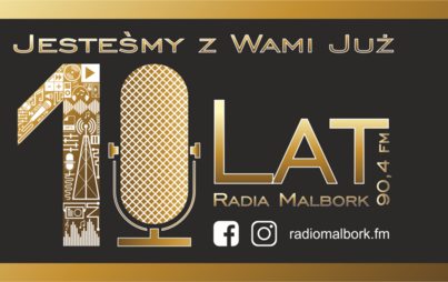Zdjęcie do Radio Malbork obchodzi swoje 10 urodziny